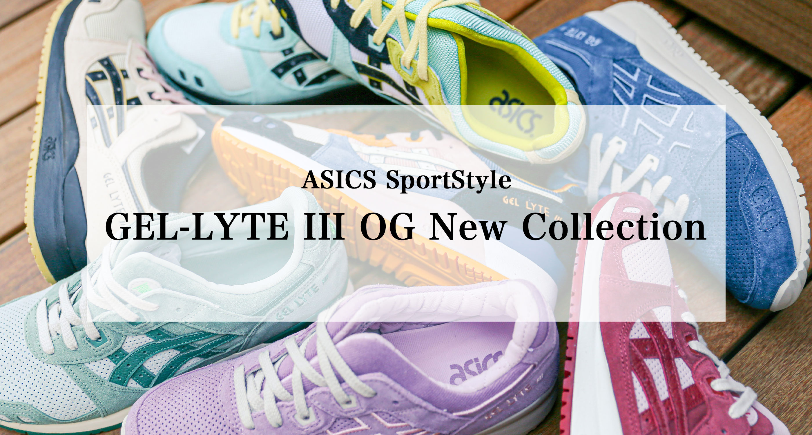 "ASICS SportStyle GEL-LYTE III OG New Collection"