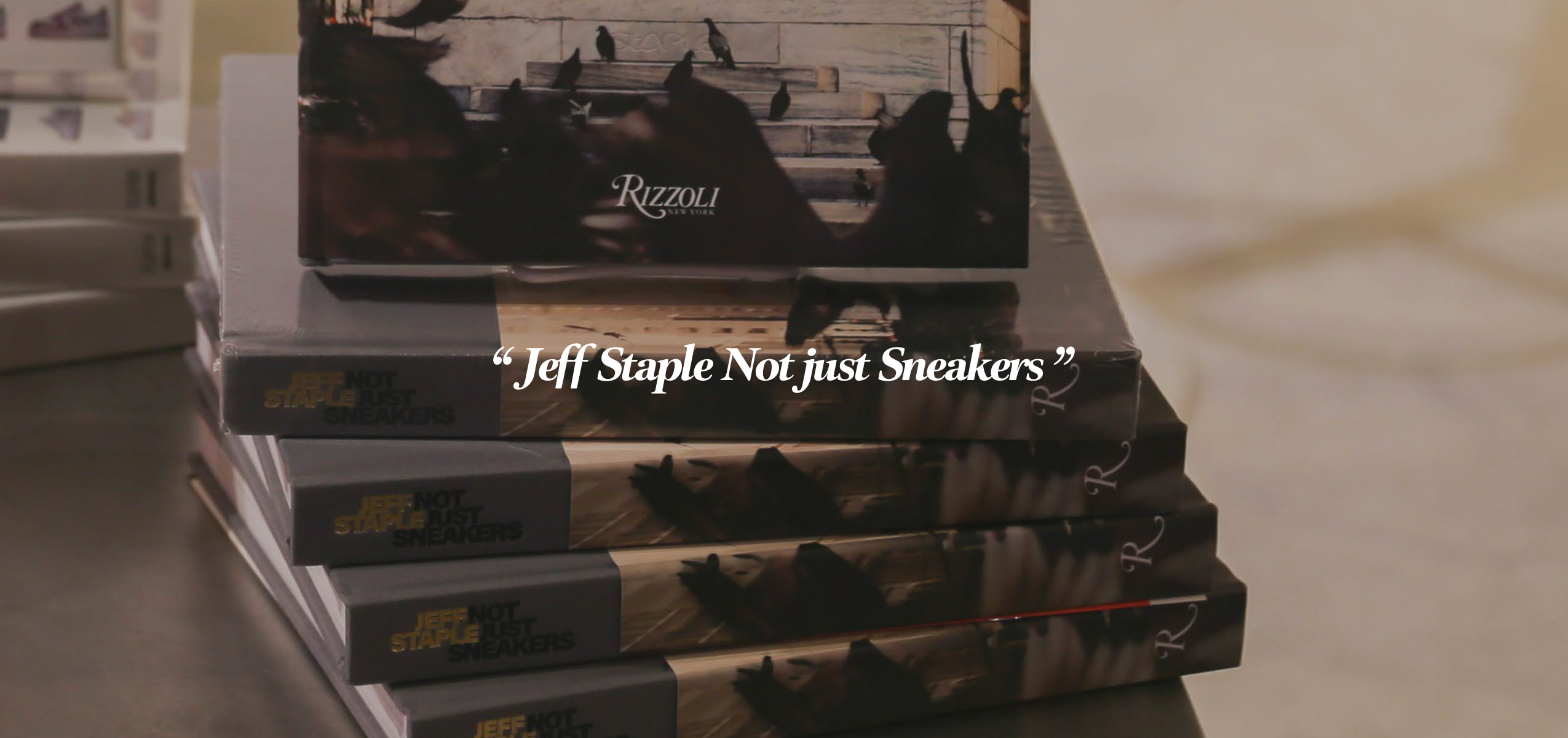 "Jeff Staple Not just Sneakers"