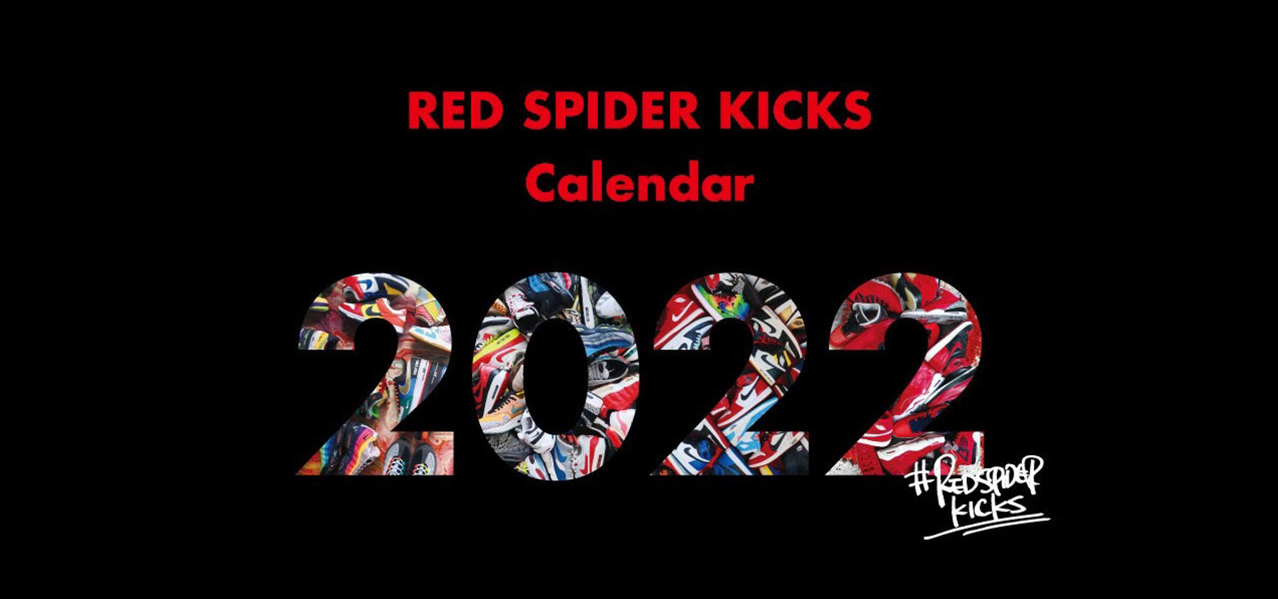 "RED SPIDER KICKS “2022” MONTHLY CALENDAR"